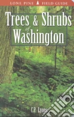 Trees & Shrubs of Washington