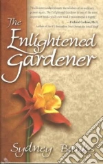The Enlightened Gardener