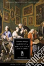 The Broadview Anthology of Restoration and Early Eighteenth-Century Drama