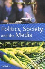Politics, Society and the Media