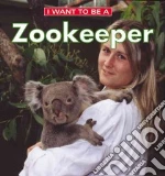 I Want to Be a Zookeeper