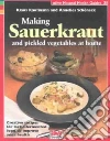 Making Sauerkraut and Pickled Vegetables at Home libro str