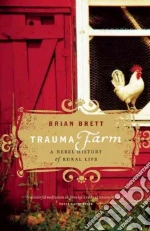Trauma Farm