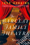 The Barclay Family Theatre libro str