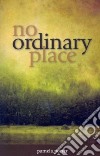 No Ordinary Place libro str