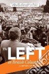 The Left in British Columbia libro str