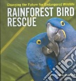 Rainforest Bird Rescue