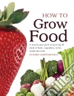 How to Grow Food