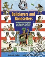 Ballplayers and Bone Setters