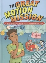 The Great Motion Mission