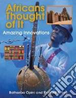 Africans Thought of It