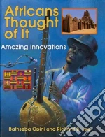 Africans Thought of It