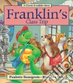 Franklin's Class Trip