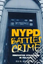 Nypd Battles Crime