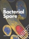 The Bacterial Spore libro str