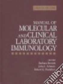 Manual of Molecular and Clinical Laboratory Immunology libro in lingua di Detrick Barbara (EDT), Schmitz John L. (EDT), Hamilton Robert G. (EDT)
