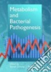 Metabolism and Bacterial Pathogenesis libro str