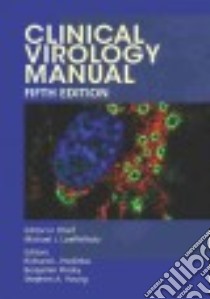 Clinical Virology Manual libro in lingua di Loeffelholz Michael J. (EDT), Hodinka Richard L. (EDT), Young Stephen A. (EDT), Pinsky Benjamin (EDT)