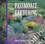 Passionate Gardening