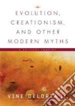 Evolution, Creationism, and Other Modern Myths