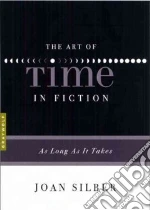 The Art of Time in Fiction