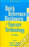 Quick Reference Dictionary of Eyecare Terminology libro str