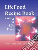 Lifefood Recipe Book