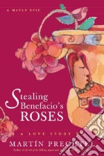 Stealing Benefacio's Roses