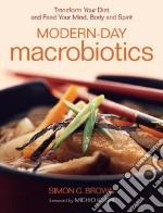 Modern-day Macrobiotics