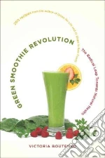 Green Smoothie Revolution