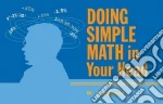 Doing Simple Math in Your Head