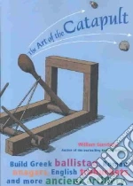 The Art of the Catapult