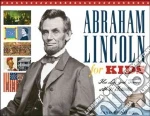 Abraham Lincoln for Kids