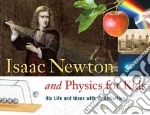 Isaac Newton and Physics for Kids