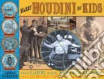 Harry Houdini for Kids
