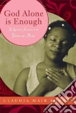 God Alone Is Enough