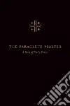 The Paraclete Psalter libro str