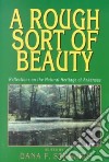 A Rough Sort of Beauty libro str