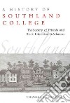A History of Southland College libro str