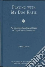 Playing With My Dog Katie