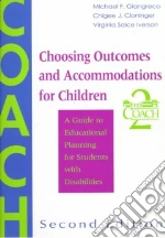 Choosing Outcomes and Accommodations for Children