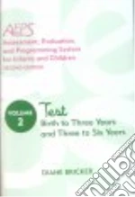 AEPS Assessment, Evaluation, and Programming System for Infants and Children