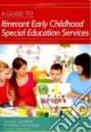 A Guide to Itinerant Early Childhood Special Education Services libro str