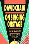 On Singing Onstage libro str