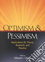 Optimism & Pessimism