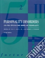 Personality Disorders and the Five-Factor Model of Personality