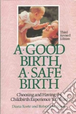 A Good Birth, a Safe Birth