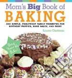 Mom's Big Book of Baking
