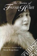 The Stories Of Fannie Hurst