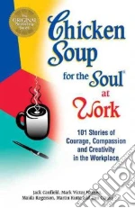 Chicken Soup for the Soul at Work